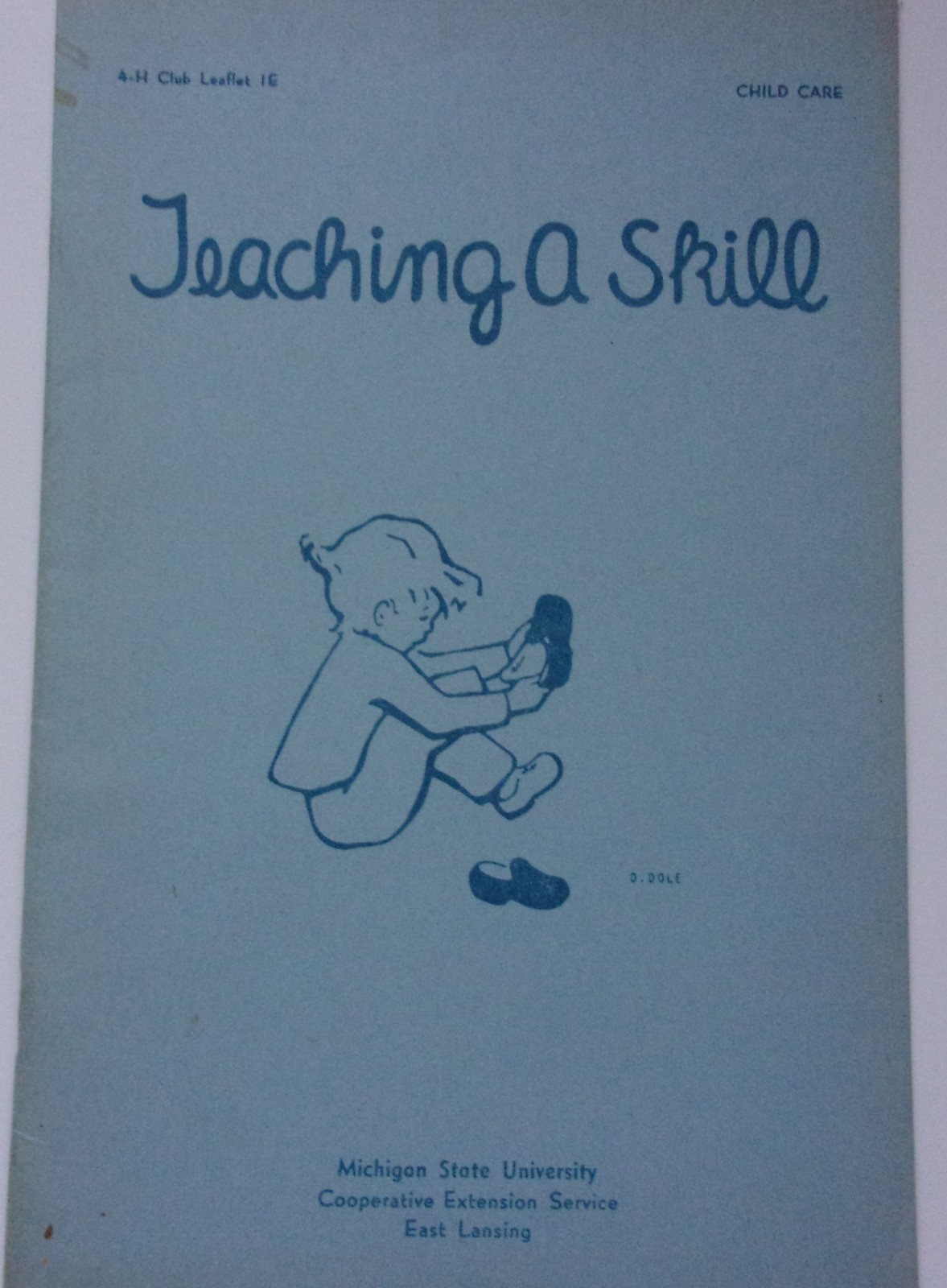 Vintage Teaching A Skill Child Care 4-H Club Leaflet MI State University  - $2.99
