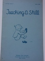 Vintage Teaching A Skill Child Care 4-H Club Leaflet MI State University  - $56.91 MXN
