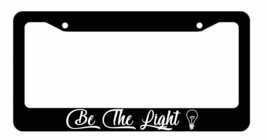 Be The Light Christian Bible Verse License Plate Frame - £8.77 GBP