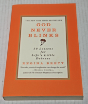 God Never Blinks: 50 Lessons for Life&#39;s Little Detours by Brett, Regina - £3.91 GBP