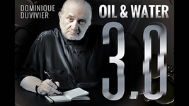 Oil &amp; Water 3.0 by Dominique Duvivier (DVD and Gimmick) - Trick - £15.72 GBP