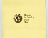 Hugo&#39;s in the Sky with Singapore International Airlines Packet Hyatt Hon... - £31.42 GBP