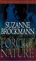 FORCE OF NATURE Troubleshooters, Book 11 Brockmann, Suzanne Mass Market - £3.59 GBP