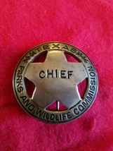 Vintage obsolete Chief Texas parks and wildlife commission  - $425.00