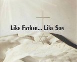 Like Father...Like Son [Hardcover] Robert A. Christopher - £72.34 GBP