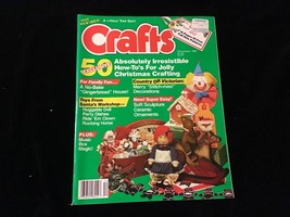 Crafts Magazine December 1987 Absolutely Irresistible How-To’s Jolly Christmas - £7.86 GBP