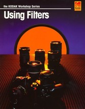 Using Filters (Kodak Workshop Series) (The Kodak Workshop Series) KODAK - £6.95 GBP