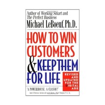 How to Win Customers and Keep Them for Life: Revised and Updated for the Digital - $22.00