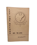 Let the Record be Made Story of Gresham Nebraska 1962 1960s Vintage Book... - €87,67 EUR
