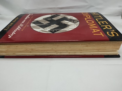 Hitlers Diplomat The Life And Times Of Joachim Von Ribbentrop Hardcover Book Item image 5