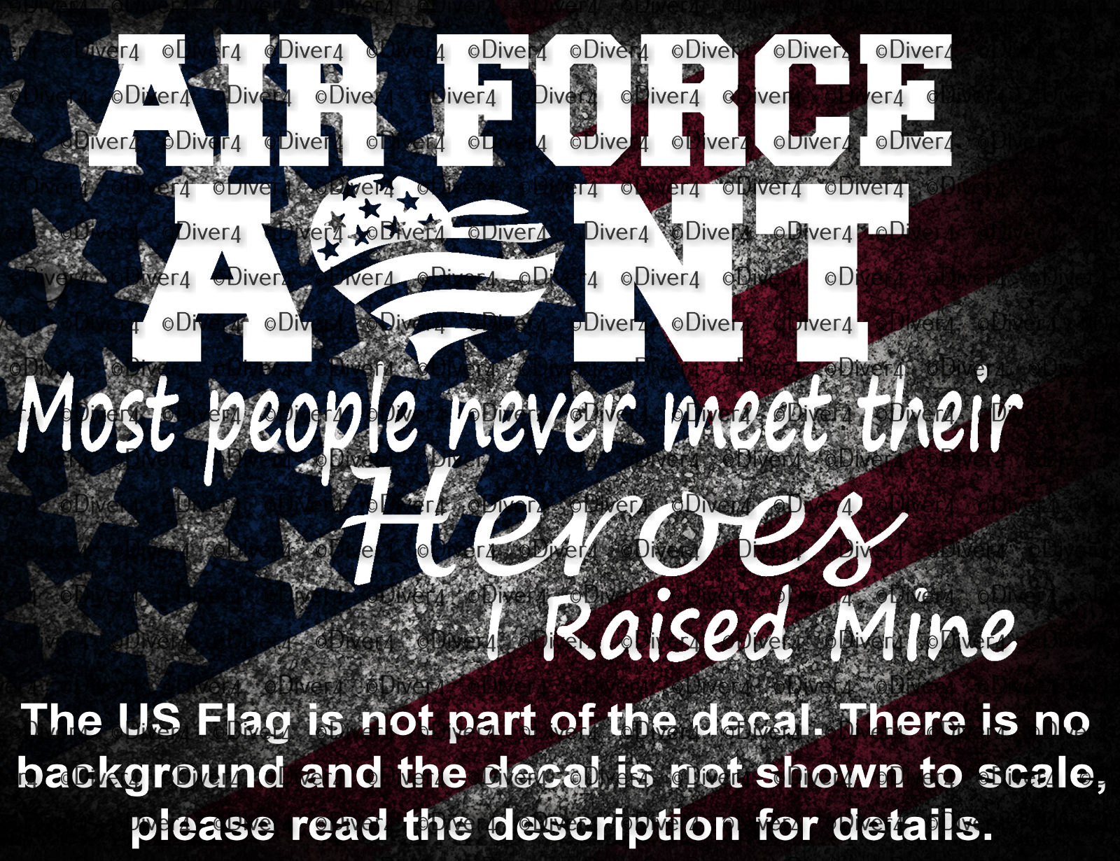 Air Force Aunt Most People Never Meet Their Heroes I Raised Mine US Made - $6.23+