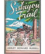 Siskiyou Trail by Ashley Howard Russell,  Signed by author, 1959 Book wi... - £11.92 GBP