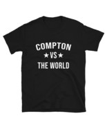 COMPTON Vs The World Family Reunion Last Name Team Custom T-Shirt - £27.91 GBP+