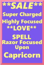 Love Spell Highly Charged Spell For Capricorn Magick love - $47.00