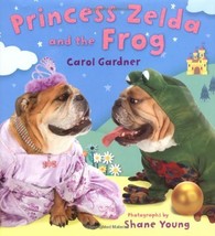 Princess Zelda and the Frog Gardner, Carol; Young, Shane and Wisdom, Zelda - $7.08