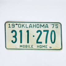 1975 United States Oklahoma Base Mobile Home License Plate 311-270 - £14.62 GBP