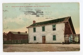 First Brick House in California &amp; Old Whaling Station Postcard 1907 - £14.03 GBP