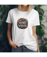 The Winds of Winter Artistic T-Shirt | Unique Fantasy-Inspired Shirt - $18.80+