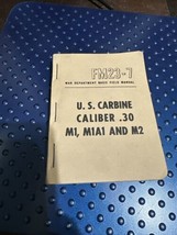 ORIGINAL WW2 War Department FM 23-7 U.S. Carbine Caliber .30 M1, M1A1 &amp; M2 1944 - £38.99 GBP