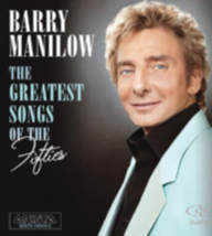 The Greatest Songs of the Fifties by Manilow, Barry Cd - £9.64 GBP