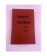 Pioneers and Followers of Idlywild and Witchekan Districts Turner Warwic... - $536.72 MXN
