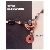 Advanced Beadwork Beading Jewelry Book Ruth F. Poris - £15.90 GBP