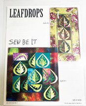Leafdrops Sew Be It SBI 1406 Pattern By Cheryl Wittmayer - $17.81