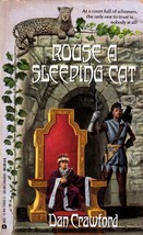 Rouse a Sleeping Cat by Dan Crawford / 1993 Ace Fantasy Paperback - £0.90 GBP