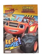Nickelodeon Blaze and the Monster Machines &quot;Let&#39;s Blaze&quot; Jumbo Coloring and A... - £7.50 GBP