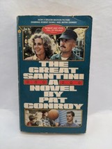 The Great Santini A Novel By Pat Conroy - £14.00 GBP