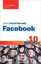 Sams Teach Yourself Facebook in 10 Minutes Book - Used - £4.71 GBP