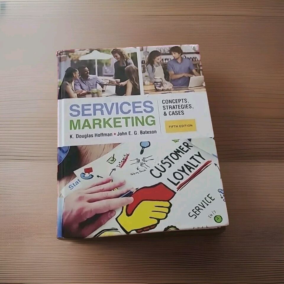 Services Marketing: Concepts, Strategies, &amp; Cases (Hoffman) Fifth Edition - $18.69