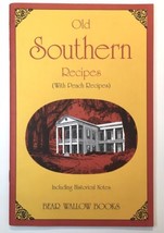 Vintage 1995 Old Southern Recipes Cookbook, Bear Wallow Peach Recipes Collester - £10.18 GBP