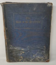 1901 The Book of Presidents Folio Size Portraits Litho Grosvenor Antique... - £76.11 GBP
