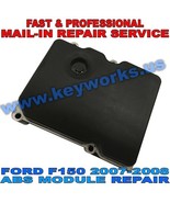 Mail-in Repair-FORD F 150 Trucks 2007-2008 ABS MODULE REPAIR SERVICE - €134,48 EUR