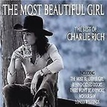 Charlie Rich : The Most Beautiful Girl CD (2005) Pre-Owned - £11.95 GBP