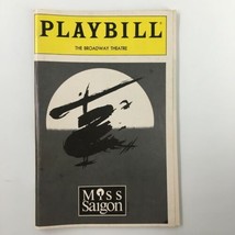 1991 Playbill The Broadway Theatre Miss Saigon Musical by Nicholas Hytner - £11.12 GBP