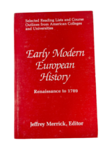 Early Modern European History : Renaissance to 1789 by Jeffrey W. Merrick - £13.93 GBP