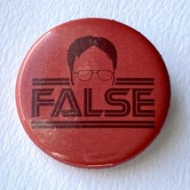 2018 Dwight The Office FALSE Button Pinback 1.25” - £7.95 GBP