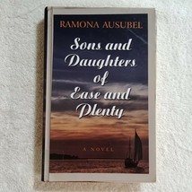 Sons and Daughters of Ease and Plenty by Ramona Ausubel (2016, Large Print) - £5.17 GBP