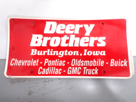 Deery Brothers Burlington, Iowa (various car Makes Listed) Plastic Dealer Plate - £11.06 GBP