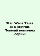 Star Wars Tales. In 6 books. Complete set of the series In English. - £235.28 GBP
