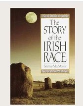 The Story of the Irish Race: A Popular History of Ireland [Hardcover] MacManus,  - £68.89 GBP