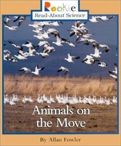 Animals on the Move (Rookie Read-About Science) by Allan Fowler - Like New - £16.75 GBP