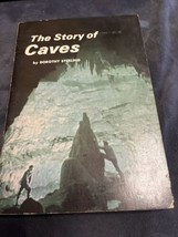 The Story Of Caves Revised Edition Dorothy Sterling Vintage Children&#39;s Book 1973 - £6.24 GBP