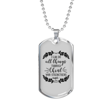 I Can Do All Things Philippians 4:13 Necklace Stainless Steel or 18k Gold Dog T - £38.25 GBP+