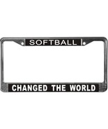 Softball Changed The World License Plate Frame (Stainless Steel) - $19.00 CAD