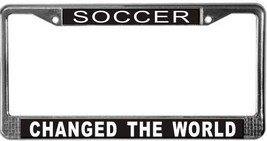 Soccer Changed The World License Plate Frame (Stainless Steel) - £10.52 GBP