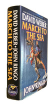 March to the Sea by John Ringo; David Weber Hardcover, 1st Edition - £11.75 GBP