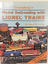Vintage Model Railroading with Lionel Trains by Roland LaVoie.  Build yo... - £16.39 GBP